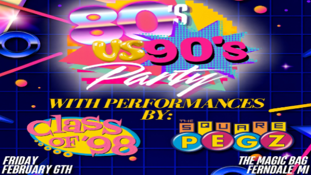 Magic Bag Presents: 80s vs 90s - The Sqaure Pegz vs CLASS
