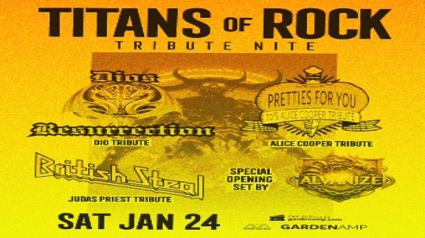 Dio, Alice Cooper, Judas Priest Tributes + Galvanized - Titans Of Rock Tribute Nite