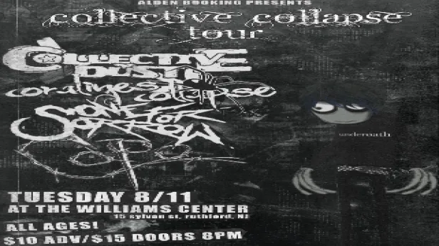 Alden Booking Presents: The Collective Collapse Tour featuring: Collective Dust, Coraline’s Collapse, One For Sorrow and Capo