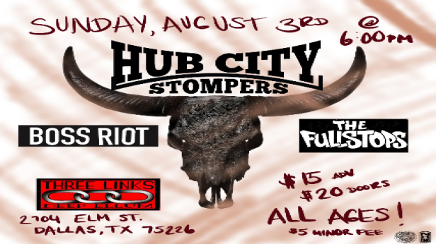 Hub City Stompers, Boss Riot , The Fullstop