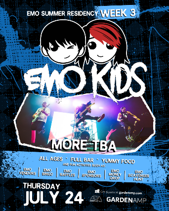 EMO KIDS - Week 3 of Emo Summer Residency + more