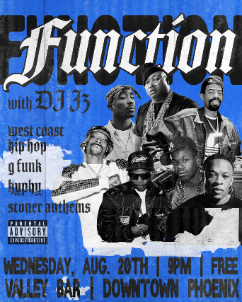 FUNCTION WITH DJ J3 // WEST COAST HIP HOP / G FUNK / HYPHY / STONER ANTHEMS