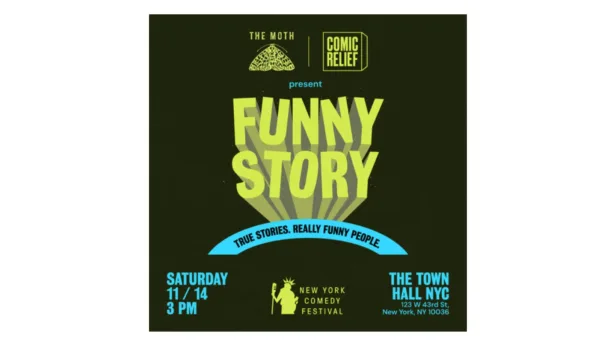NY Comedy Festival, The Moth x Comic Relief