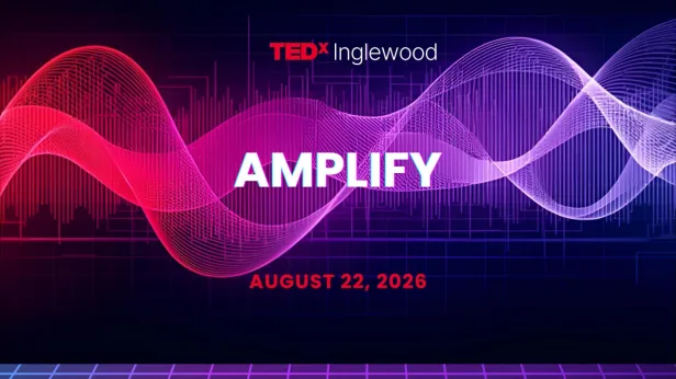 TEDxInglewood 2026