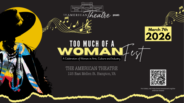 TOO MUCH OF A WOMAN - ALL DAY - Events from 10AM-10PM