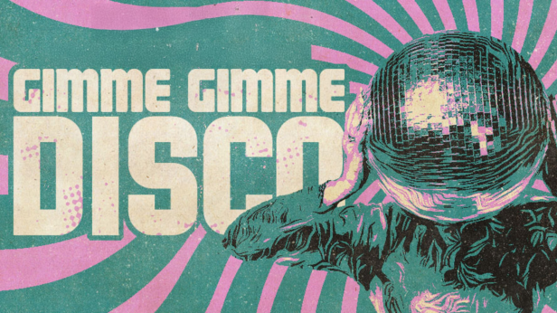 Gimme Gimme Disco (18 & Over)