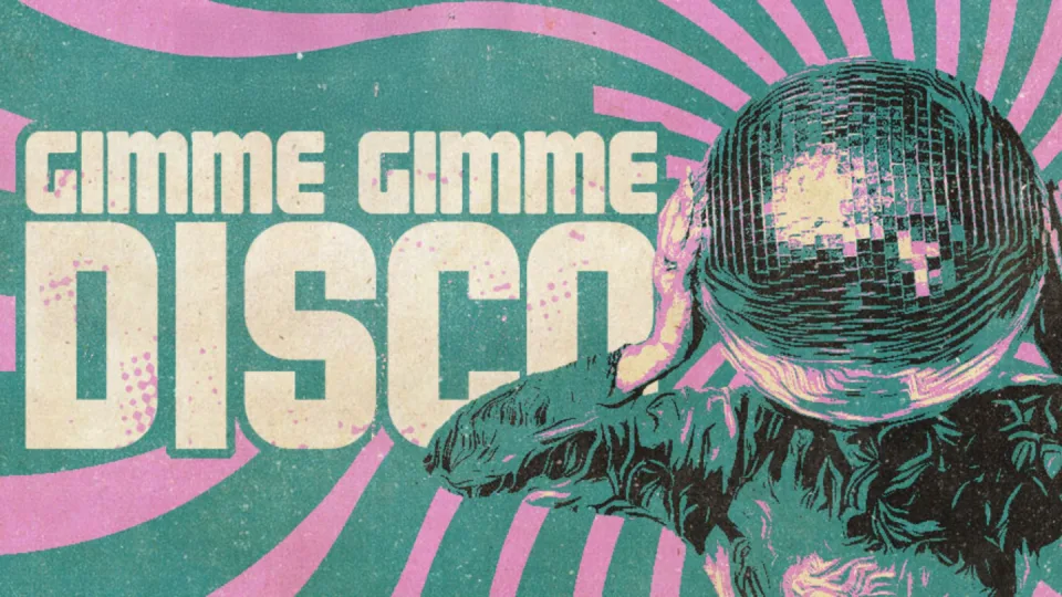 Gimme Gimme Disco - 18+