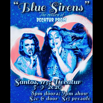 BLUE SIRENS: THE RETURN OF DECATUR PROM