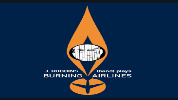 J. Robbins (Band) Plays Burning Airlines wsg 84 Tigers,  Her Heads On Fire, Watergate