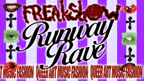 Freak Show: Runway Rave