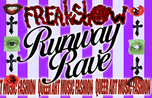 Freak Show: Runway Rave