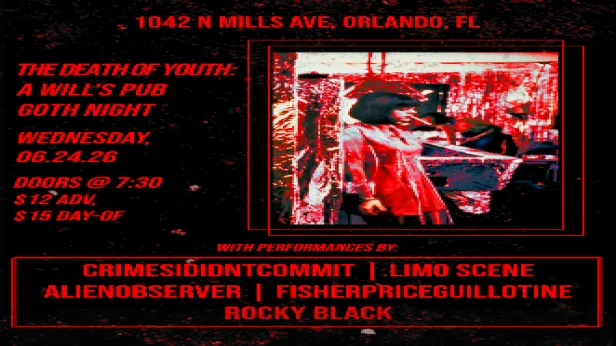 Goth Night w/ crimesididntcommit, Limo Scene, fisherpriceguillotine, alienobserver, Rocky Black
