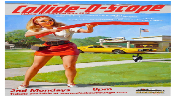Clock-Out Lounge Presents: Collide-O-Scope 16th Anniversary!