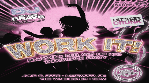 What the Dance Presents: Work it! 90s/2000s R&B and Hip Hop Throwback Party
