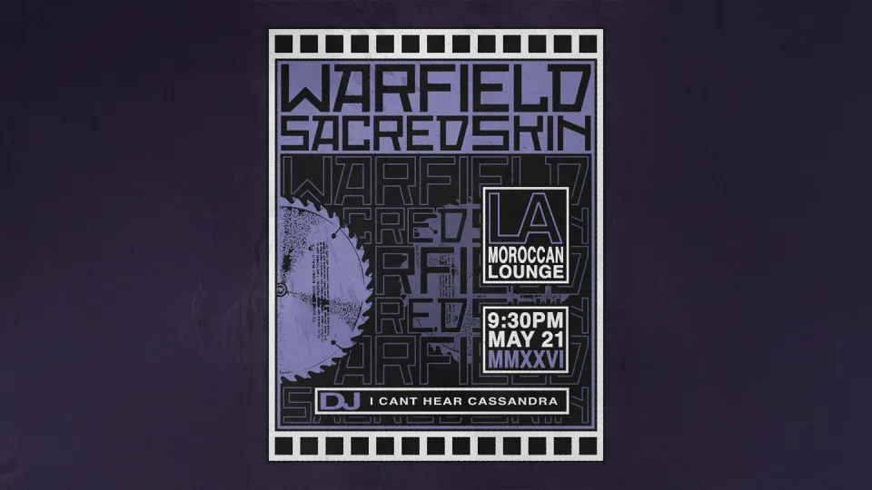 Warfield & Sacred Skin w/ DJ I Can't Hear Cassandra