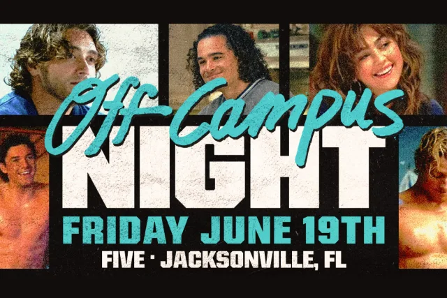 OFF CAMPUS NIGHT - 18+