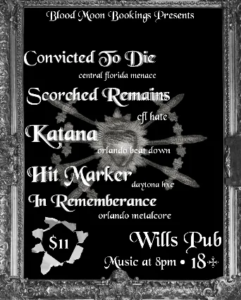 Convicted To Die, Scorched Remains, Katana, Hit Maker, and In Remembrance
