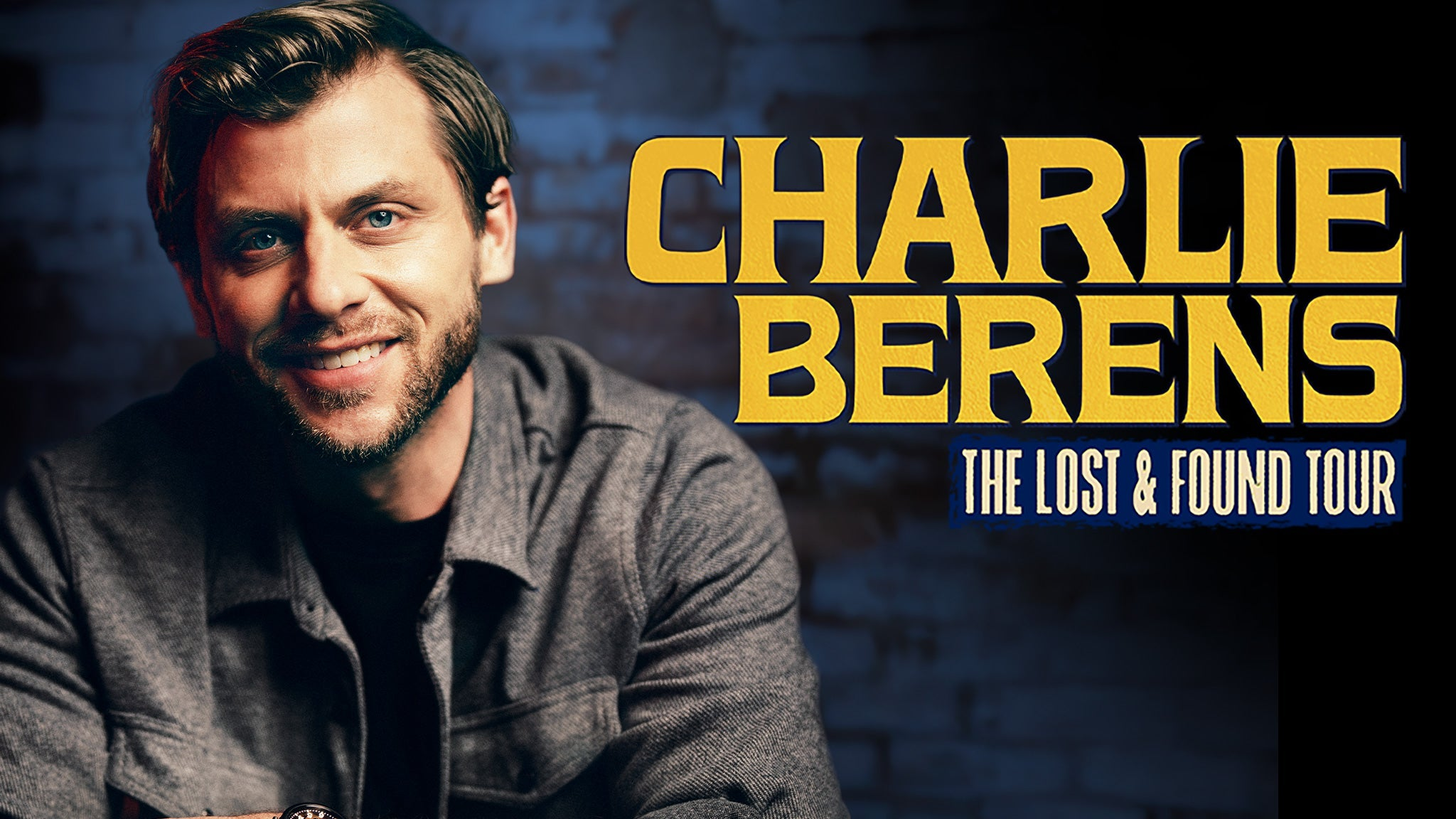 Charlie Berens: The Lost and Found Tour