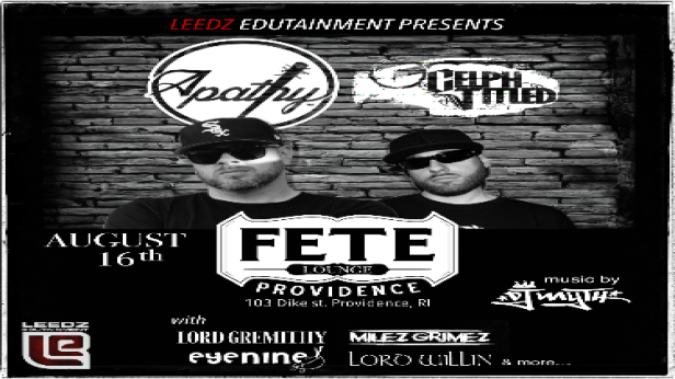 Apathy , Celph Tilted, Lord Gremithy, Milez Grimez, Eyenine, Lord Willin