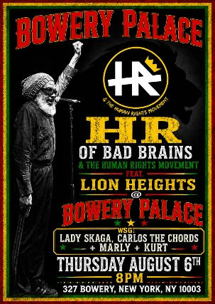 HR of Bad Brains & The Human Rights Movement | Lady Skaga |Carlos theChords + Marly + Kurt