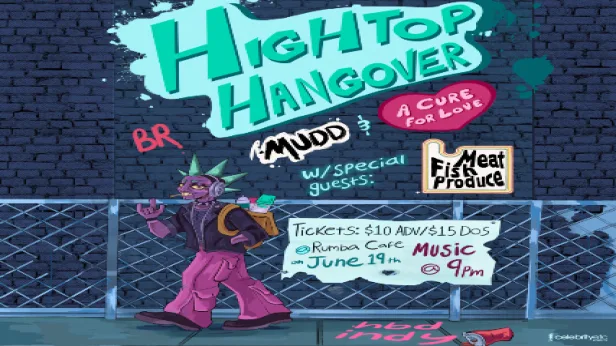 Hightop Hangover * Mudd * A Cure For Love * Meat Fish Produce