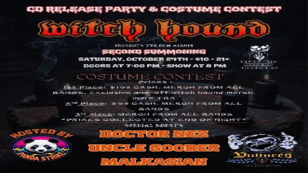 Witch Hound Album Release Party, with Malkasian, Doctor Nez, Uncle Goober, and Panda Strike as MC