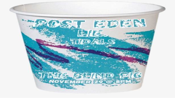 Post Eden, Lie, Tidals