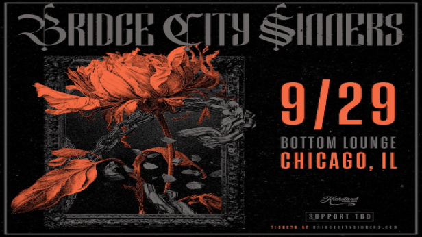 The Bridge City Sinners - "Break The Chain" Tour