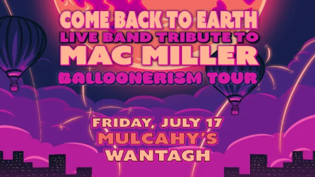 Come Back To Earth: Mac Miller Live Band Tribute