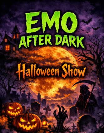EMO AFTER DARK - HALLOWEEN SHOW!
