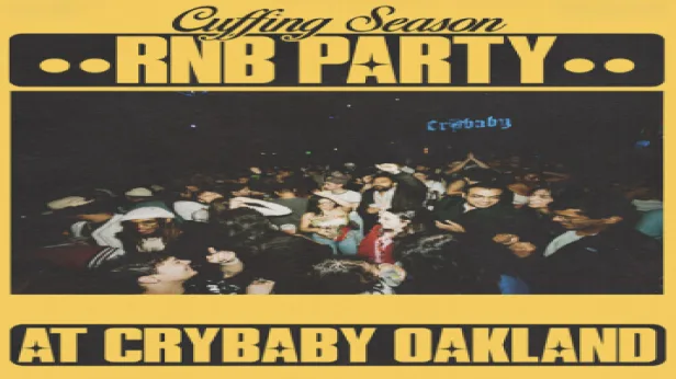 CUFFING SEASON - The Bay's Best R&B Party!