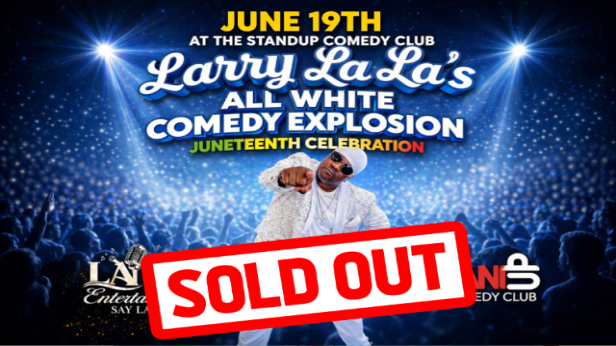 Larry La La's All White Comedy Explosion