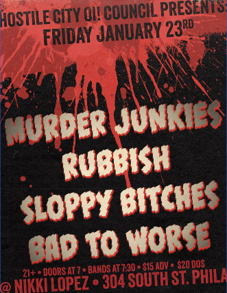 Hostile City Oi! Council Presents: Murder Junkies, Rubbish, Sloppy Bitches, Bad To Worse