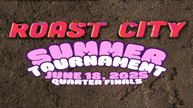 ROAST CITY COMEDY BATTLE - SUMMER TOURNAMENT - QUARTERFINALS