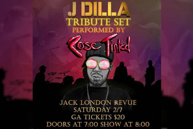 ROSE TINTED: A TRIBUTE TO J DILLA