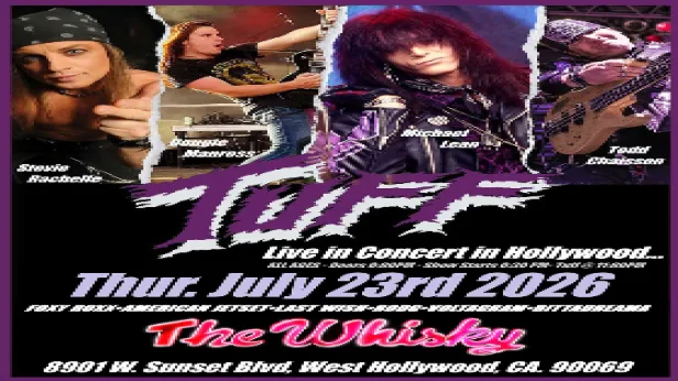 TUFF, Foxy Roxx, American Jetset, Last Wish, RODG, Voltagram, Bittadreama