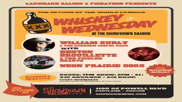 Whiskey Wednesday with William Surly & the Barroom Gospel Band and Keston Brouillette & the Pickled Hearts
