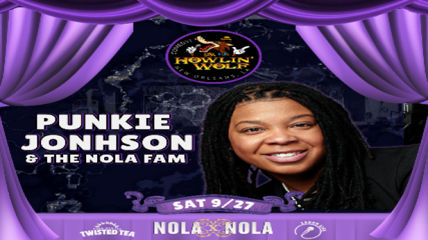 Punkie Johnson & The NOLA Fam presented by NOLAxNOLA and Twisted Tea