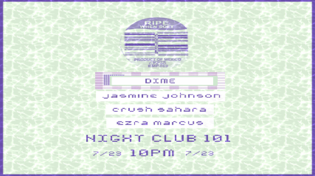 Dime, Jasmine Johnson, Crush Sahara, Ezra Marcus