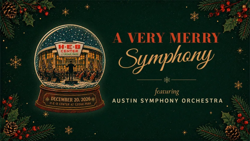 A Very Merry Symphony ft. Austin Symphony Orchestra