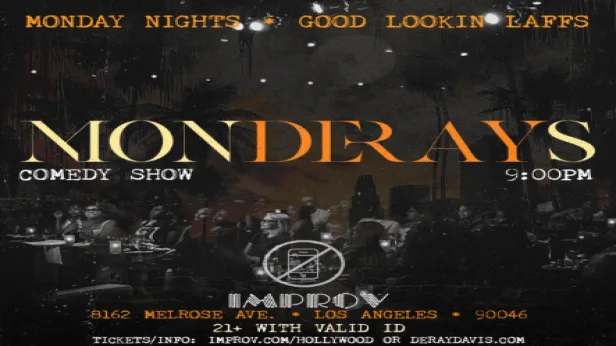 Improv Presents: MONDERAYS ft. Blaq Ron, Kay Dott, Eagle Witt, Brian Mickens, Roger Rodd, G Thang, and More