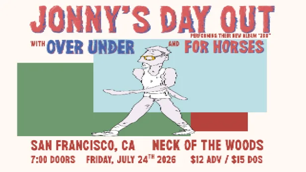 Jonny's Day Out/ Over Under/ For Horses