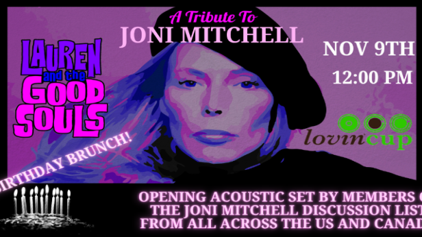 A Tribute to Joni Mitchell: Birthday Brunch ft. Lauren & the Good Souls
