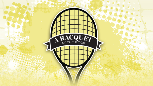 A Racquet at The Rock