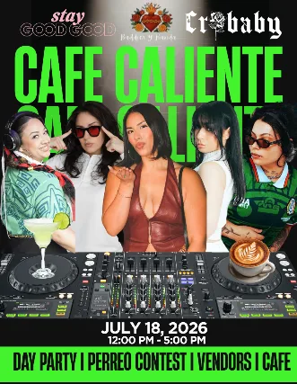 CAFE CALIENTE: Baddies Y Band