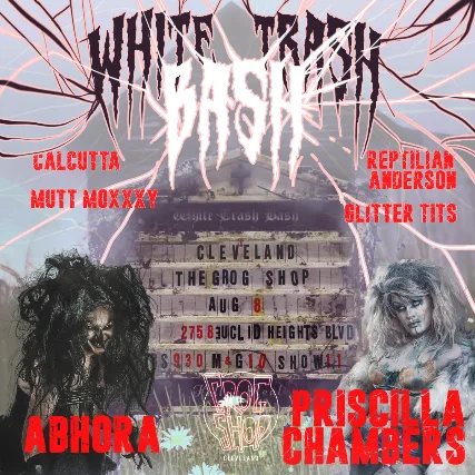 White Trash Bash with Abhora & Priscilla Chambers