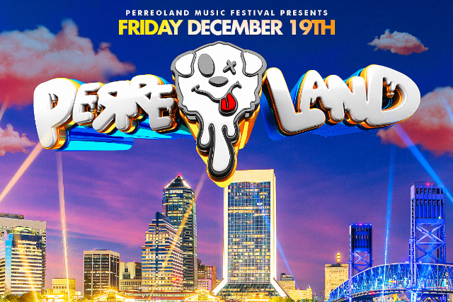PERREOLAND | JACKSONVILLE - 18+