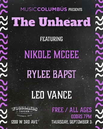 Music Columbus presents: The Unheard - at Woodlands Tavern