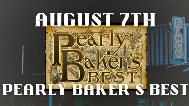 Saranac Presents: Pearly Baker's Best