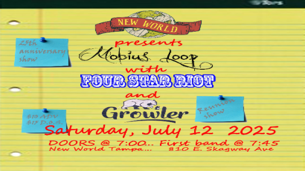 New World Tampa Presents: Mobious Loop, Four Star Riot, and Growler